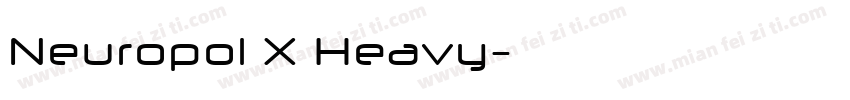 Neuropol X Heavy字体转换
